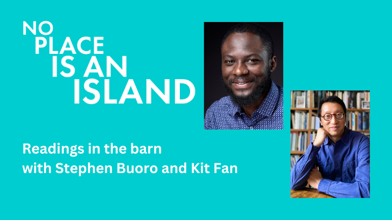 Readings in the barn with Stephen Buoro and Kit Fan