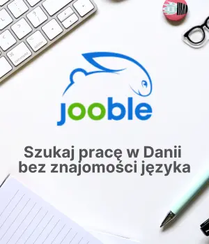 Praca w Danii bez znajomości języka